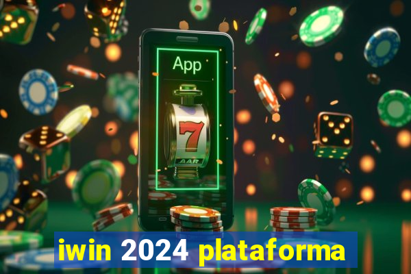 iwin 2024 plataforma