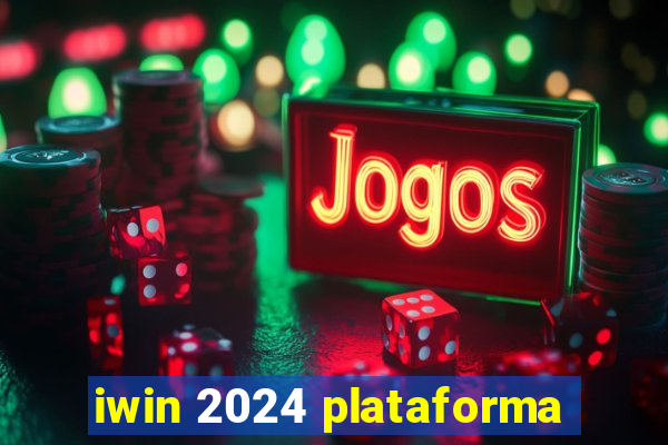 iwin 2024 plataforma