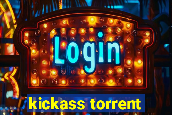 kickass torrent