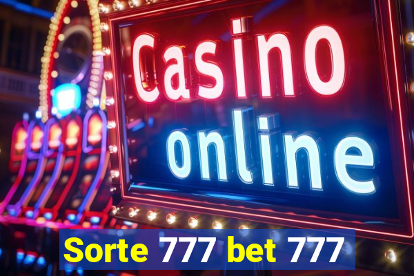 Sorte 777 bet 777