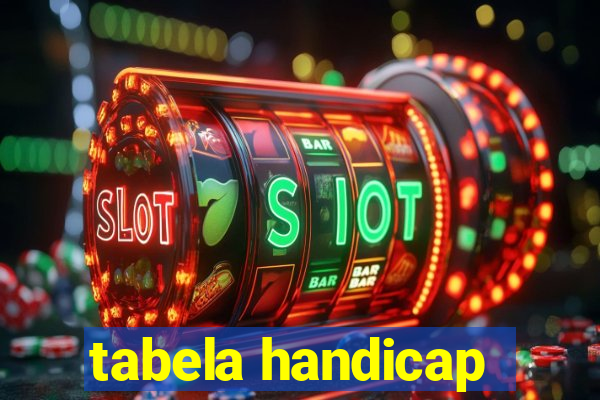 tabela handicap