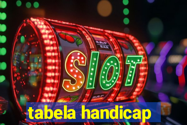 tabela handicap