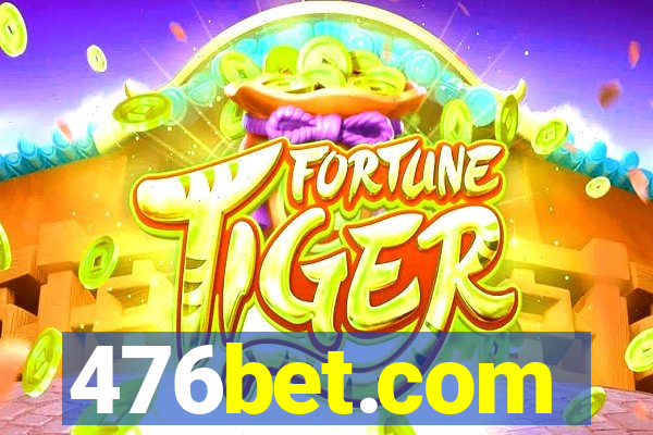 476bet.com