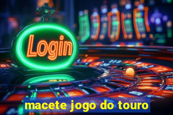 macete jogo do touro