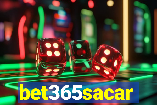 bet365sacar