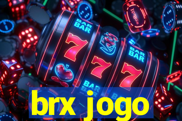 brx jogo