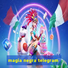 magia negra telegram