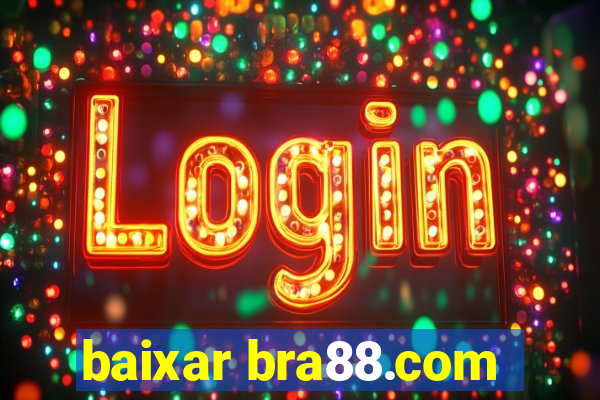 baixar bra88.com