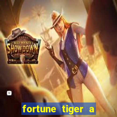 fortune tiger a partir de 1 real