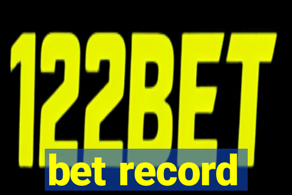 bet record