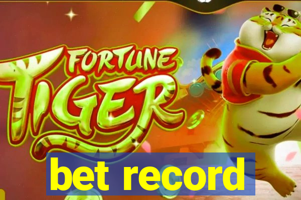 bet record