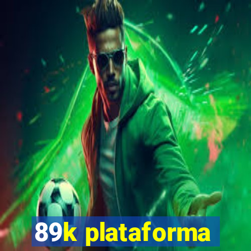 89k plataforma