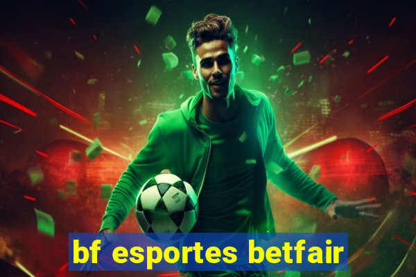 bf esportes betfair