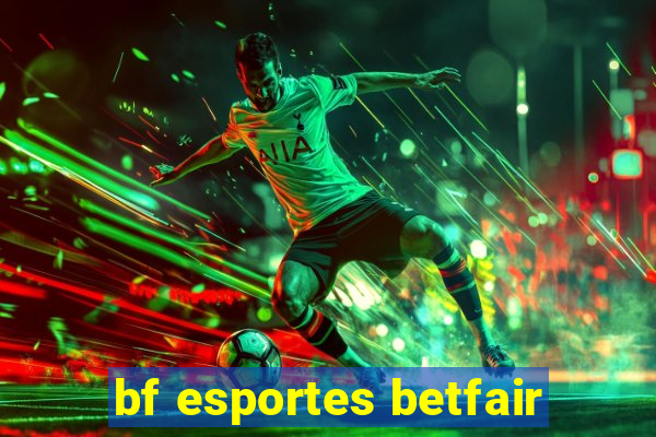 bf esportes betfair