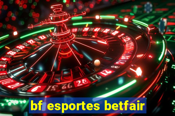 bf esportes betfair