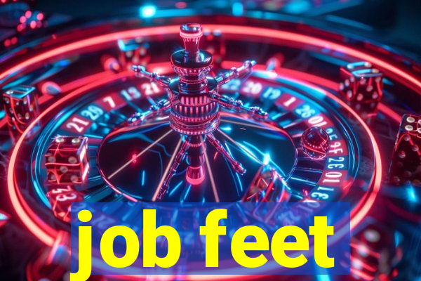 job feet