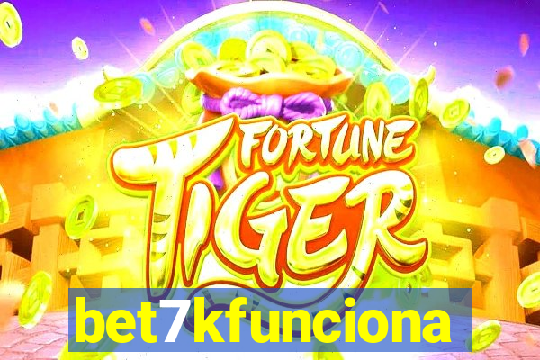 bet7kfunciona