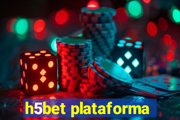 h5bet plataforma