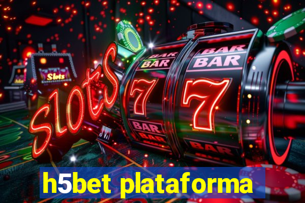 h5bet plataforma