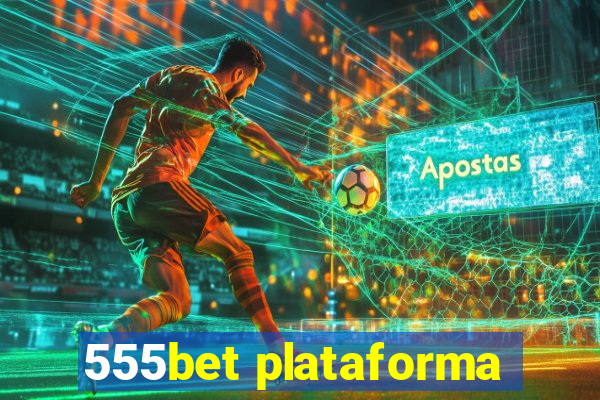 555bet plataforma