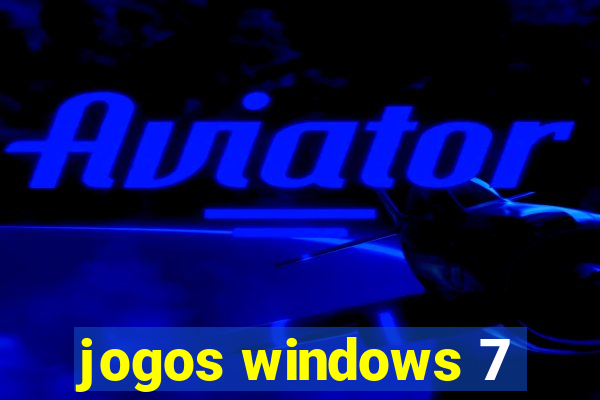 jogos windows 7