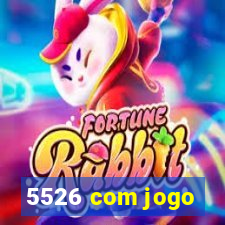 5526 com jogo