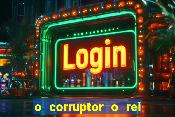 o corruptor o rei do submundo e a filha do pastor pdf