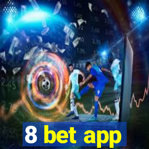 8 bet app