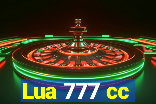 Lua 777 cc