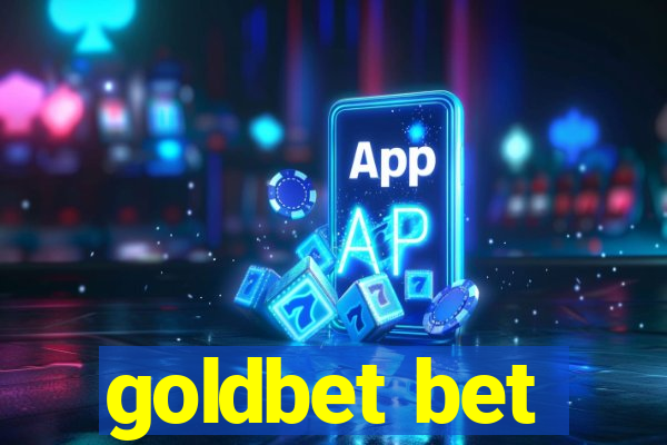 goldbet bet