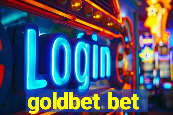 goldbet bet