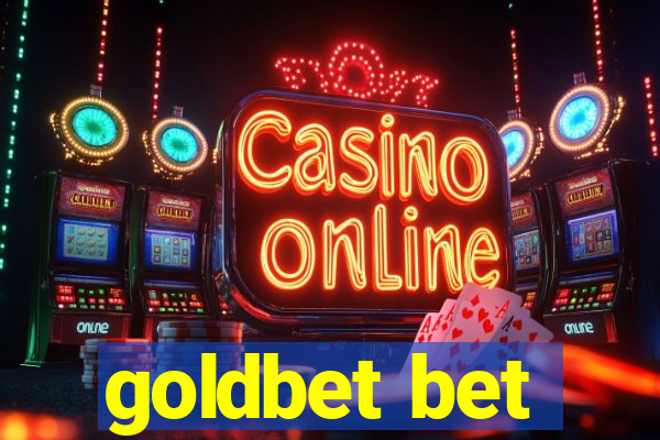 goldbet bet