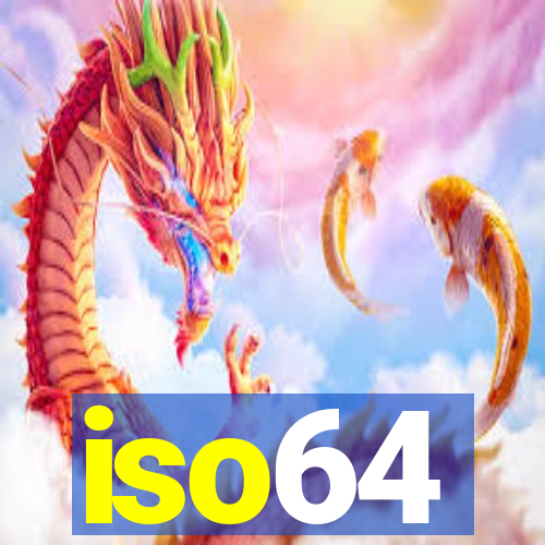 iso64