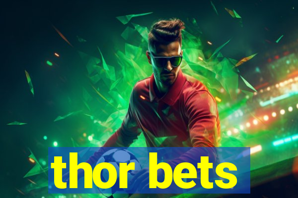 thor bets