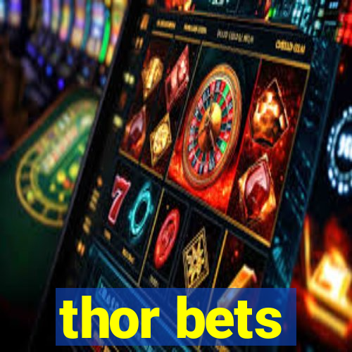 thor bets