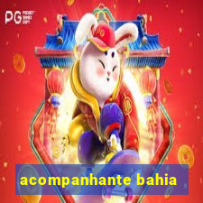 acompanhante bahia