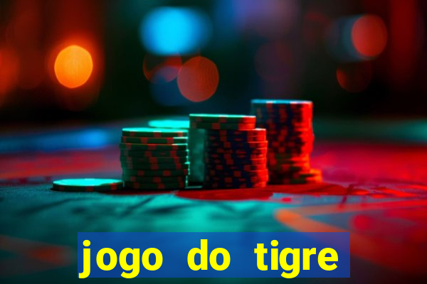 jogo do tigre bonus de cadastro