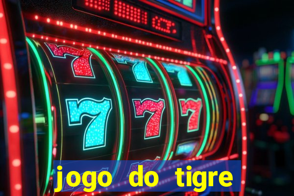 jogo do tigre bonus de cadastro