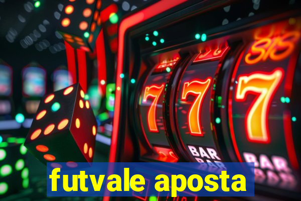 futvale aposta