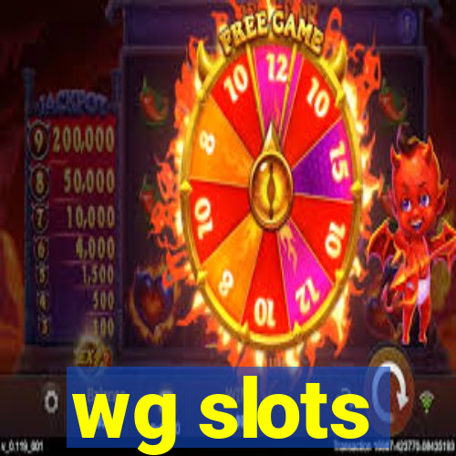 wg slots