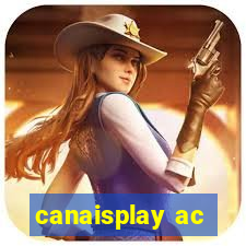 canaisplay ac