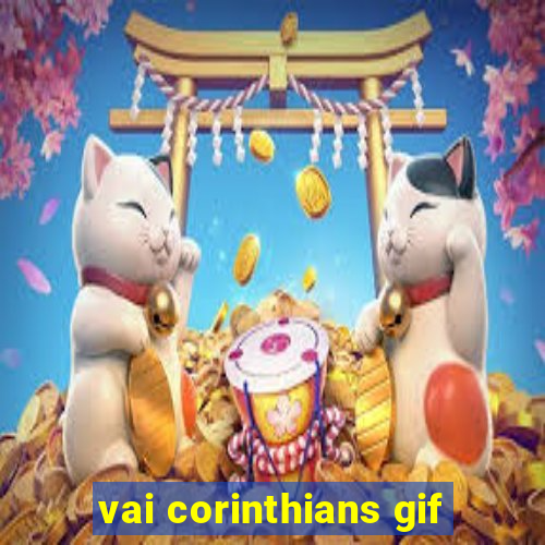 vai corinthians gif