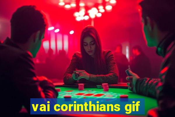 vai corinthians gif