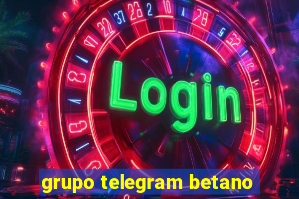 grupo telegram betano