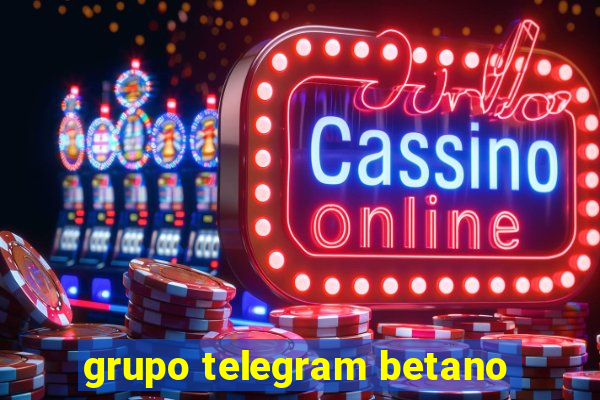 grupo telegram betano