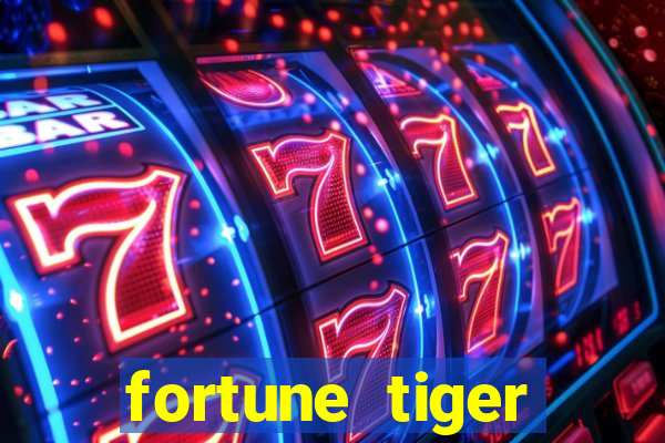 fortune tiger plataforma confiável