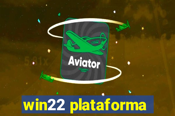 win22 plataforma