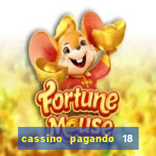 cassino pagando 18 reais no cadastro