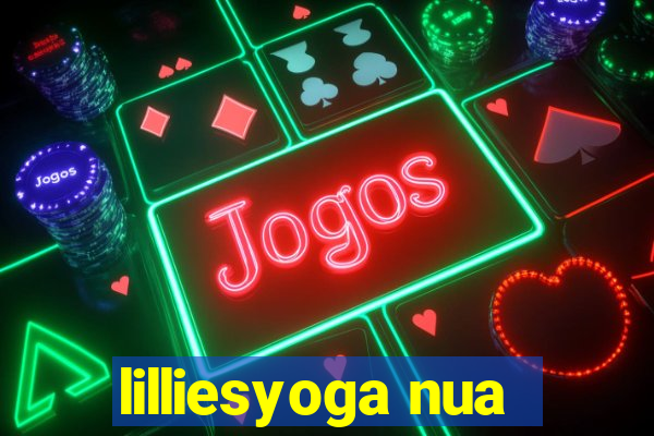 lilliesyoga nua