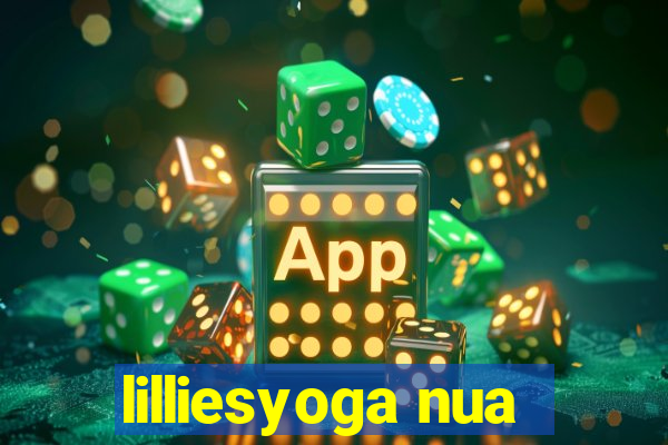 lilliesyoga nua